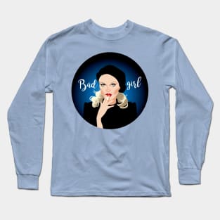 Bad girl Long Sleeve T-Shirt